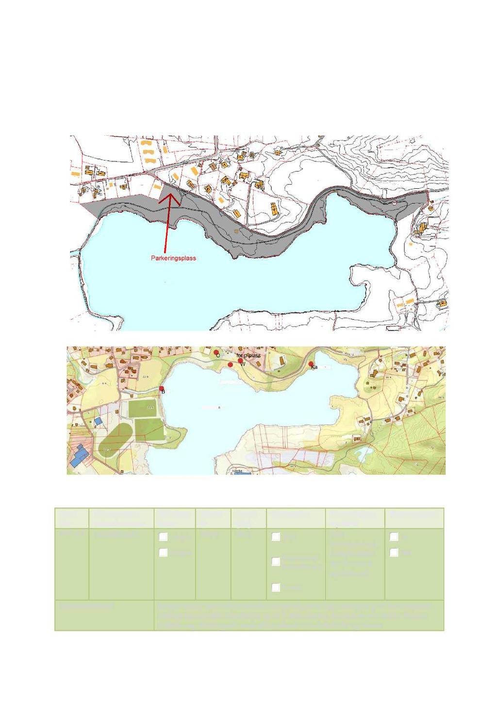 15 Forvaltningsplan: Sula Vassetvatnetnord 1. Områdebeskrivelse/status Gnr/ FS-nummer Sikrings Bnr naturbase.