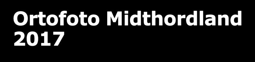 Ortofoto Midthordland 2017