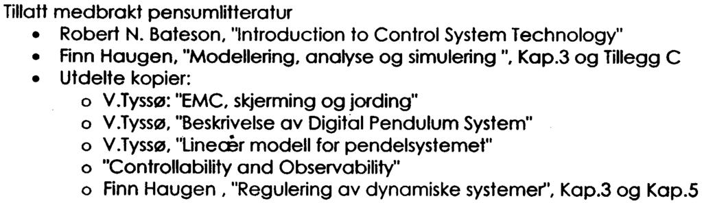 Utdelte kopier o V. Tyssø "EMC, skjerming og jording" o V.