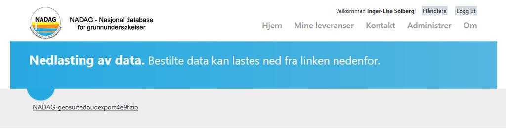 Videre utvikling Nedlastingsløsningen utvikles i flere trinn 1. Nedlasting av prosjekt (GU) på GeoSuite-format OK! 2.