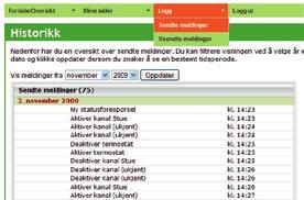 Heat Link sender en SMS til eier ved: Klikk på Forside / Oversikt for å returnere til hovedsiden. Les mer om alarmmeldinger på side 20.