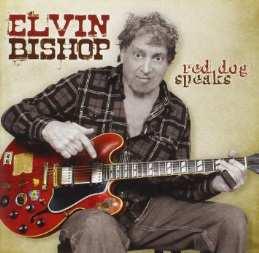 Bishop, Elvin: Red dog speaks
