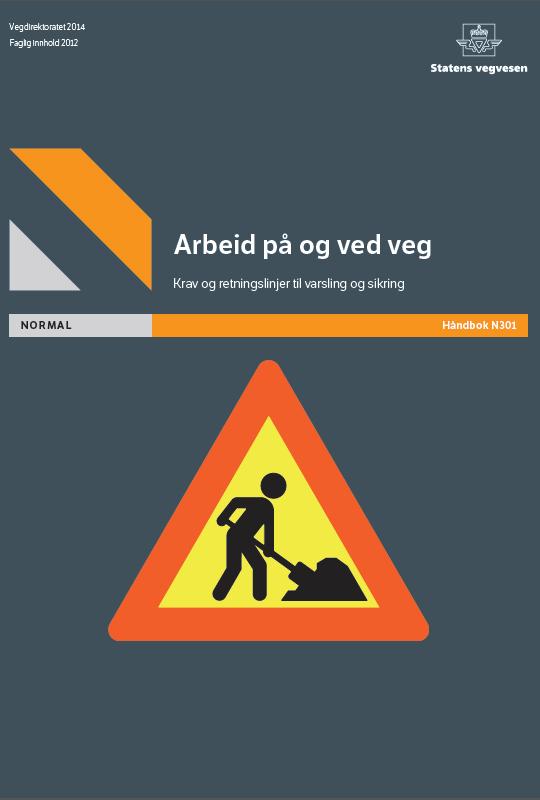 1.7 Særlig om arbeidsvarsling ved arbeid på veigrunn Skiltforskriftens regler om varsling av arbeid på offentlig vei skal følges (om Skiltforskriften, se pkt 1.2.1 ovenfor).