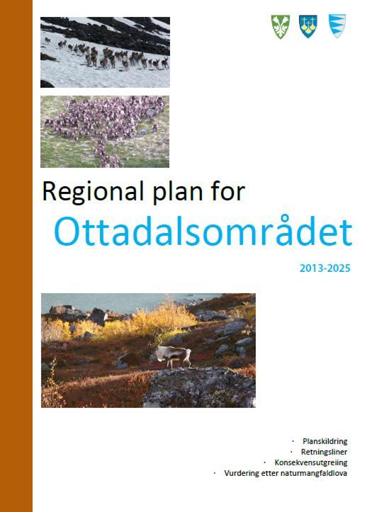 Regional plan for Ottadalsområdet Oppland fylkeskommune Møre og