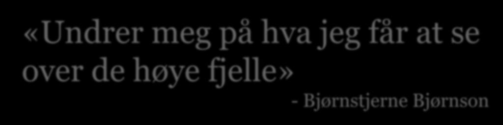 de høye fjelle» -