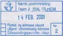 HEIM Størrelse: 53 x 30,5 mm (datering) Flyttet, ny adresse ukjent Ukjent, utilstrekkelig adresse Ettersendingsperioden utløpt