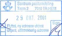 TRONDHEIM SENTRUM POSTKONTOR forts. Stempel nr. TS O3 Tekst: Sentrum postomdeling Farge: Blå TEAM 1 7012 TR.