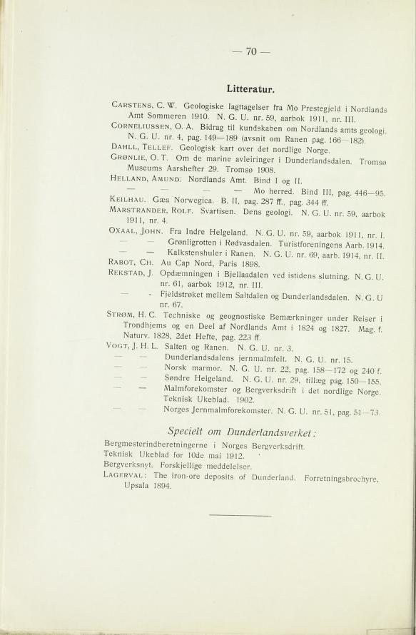 .rutaretil 07 snetsrac, C. W. Geologiske lagtagelser fra Mo Prestegjeld i Nordlands nratsomeren 1910. N. G. U. nr. 59, arbok 191, nr I! nesuilenroc,o. A.