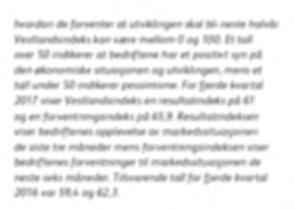 Bedriftene er tilfeldig utvalgt med to eller flere ansatte, fordelt på 200 bedrifter i Rogaland, Hordaland og Møre og Romsdal og 100 i Sogn og Fjordane.