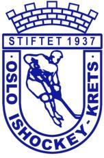 OSLO ISHOCKEYKRETS 76. ORDINÆRE TING T0RSDAG 19. MAI 2016 KL. 18.00 IDRETTENS HUS EKEBERG Rom 338 Bislett Beretning Dokumenter SAKSLISTE: 1. ÅPNING 2. VALG AV DIRIGENT OG SEKRETÆR 3.