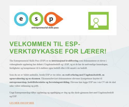 Ressurser E-bok for lærer http://esptoolkit.no.ja-digital.org/nb/#1215 Lærere som deltar for brukernavn og password ESP-egenevaluering https://self.