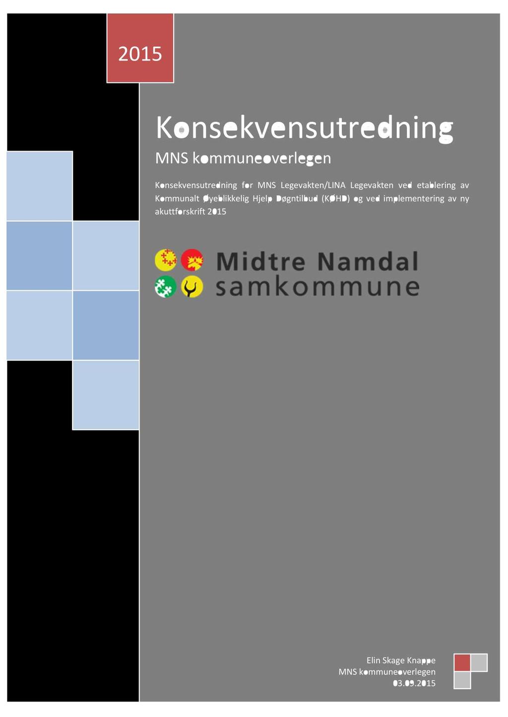 Konsekvensutredning MNS kommuneoverlegen 201503. 09.