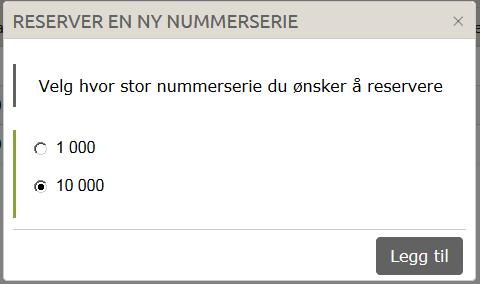 1000 eller 10 000 nummer kan velges. Deretter klikker man «Legg til».