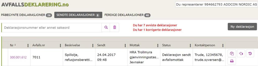 Sendte deklarasjoner gir deg en liste over alle dine deklarasjoner som er ferdig utfylt og sendt til avfallsmottak.