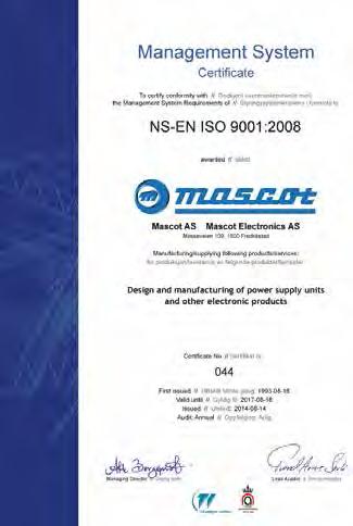 QUALITY AND SAFETY MARKS KVALITETS- OG SIKKERHETSMERKING ISO 9001 Our company has been certified according to ISO 9001 since 1993.