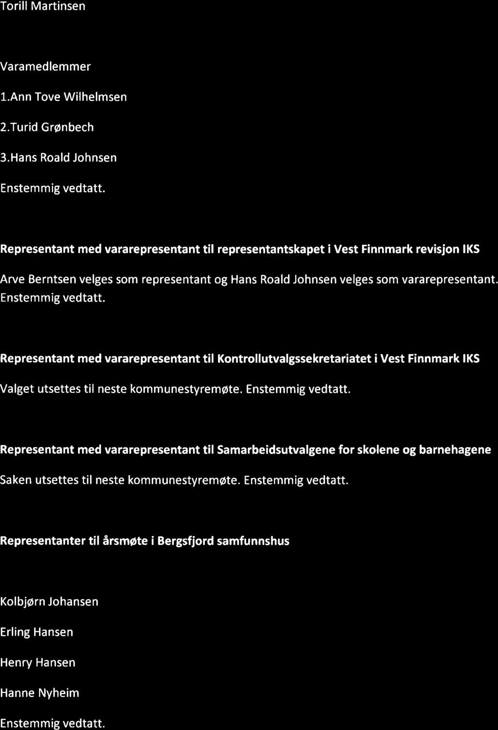 Torill Martinsen l-.ann Tove Wilhelmsen 2.Turid Grønbech 3.