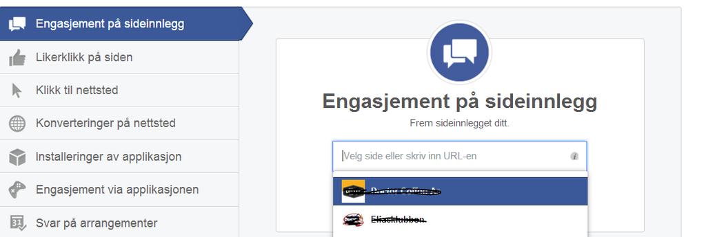 2. Klikk på «engasjement på sideinnlegg» 3. Velg din Facebookside 4. Velg innlegg du ønsker å sponse. Du må alltid lage innholdet før du legger på spons på det.