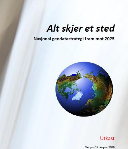 Geodata strategi og handlingsplan 2015 Norge digitalt samarbeidet