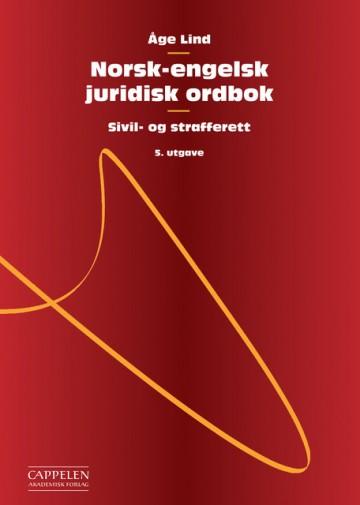 Norsk-engelsk juridisk ordbok PDF nedlasting NEDLASTING LES PÅ NETTET Beskrivelse Författare: Åge Lind.