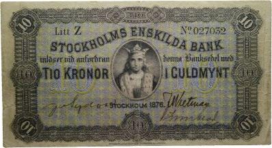 Sedler / banknotes SVERIGE/SWEDEN 178 178 Stockholms Enskilda Bank, 10 kronor 1876. Litt.Z. No.027032 Pl.12 1 800 TYSK ØST AFRIKA/GERMAN EAST AFRICA 179 179 50 rupie 1905. No.13706.