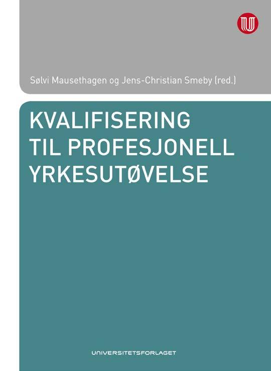 (implisitt nivåer) Å identifisere samspill og hensiktsmessige balansepunkter mellom kvalifiseringen i utdanning og arbeid,