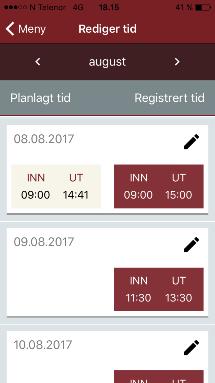 Du kan se planlagt arbeidstid, og du kan se registrert tid, endre registrert tid i dag eller tidligere dager ved å trykke på blyanten.