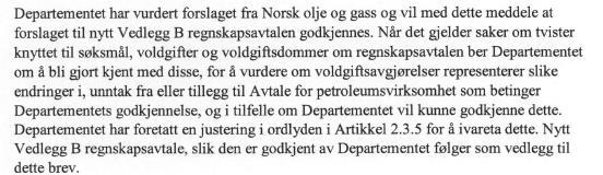 OEDs godkjennelse Godkjennelsen omfatter Forslag til ny regnskapsavtale godkjent som fremlagt fra Norsk