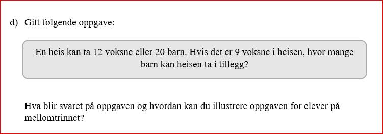 Kandidaten viser en illustrasjon der det kommer frem at 3 voksne tilsvarer 5 barn.