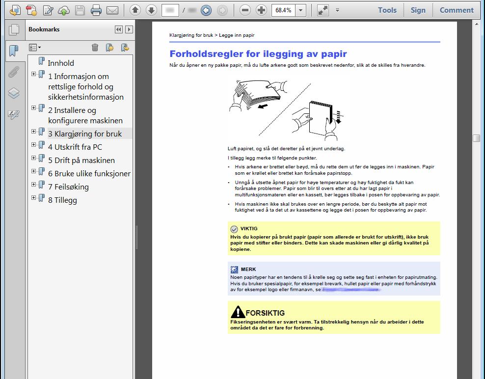 > Om operatørhåndboken (denne håndboken) Konvensjoner i denne håndboken Adobe Reader XI blir brukt som et eksempel i forklaringene nedenfor.