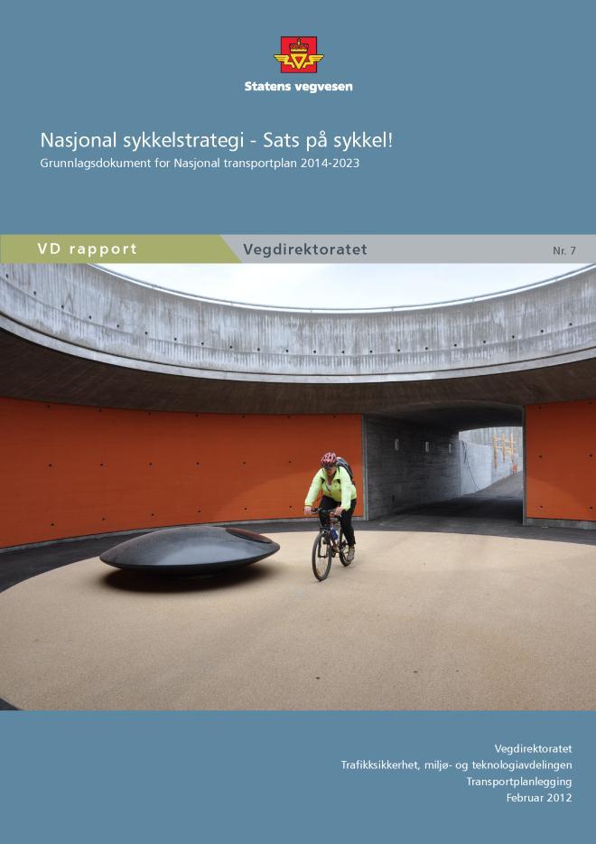 Øvrige nasjonale retningslinjer, planer og andre føringer Nasjonal sykkelstrategi Nasjonal gåstrategi Den europeiske landskapskonvensjonen Statens vegvesens arkitekturstrategi