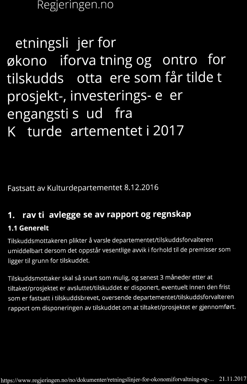 Retningslinjer for økonomiforvaltning og kontroll for tilskuddsmottakere som fålr tilde... Page 1 of 5 f iuge K Regjeringen.