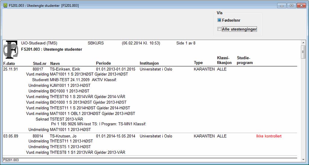 Administrasjon av utestenginger 8 Det finnes en egen rapport for utestenginger, FS201.003 Utestengte studenter. Den ligger i personmodulen under Personrapporter. FS201.003 Utestengte studenter Rapporten viser utestenginger med Fnr/F.