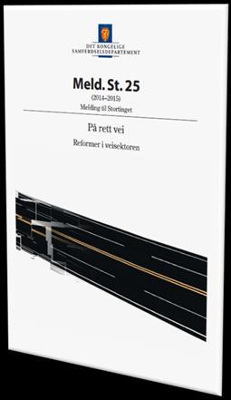 hovedveier - Mer veg for pengene Vår digitale målsetting smartere