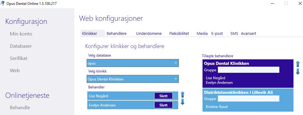 Klikk på Legg til for å velge behandlere 5. Gjenta om det finnes flere klinikker i databasen Behandlere som er lagt til vises på høyre side.