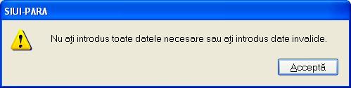 Sistemul afişează mesaje de eroare în următoarele cazuri: nu se completează câmpul Nume utilizator se introduc mai puţin de 4 caractere în câmpul Nume utilizator nu se completează câmpul Parolă se