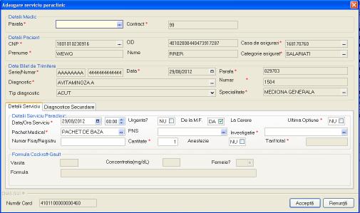 Fig. 6-54 Adăugare serviciu paraclinic Utilizatorul completează câmpurile obligatorii din Fig.6.3-6, după care apasă "Acceptă".