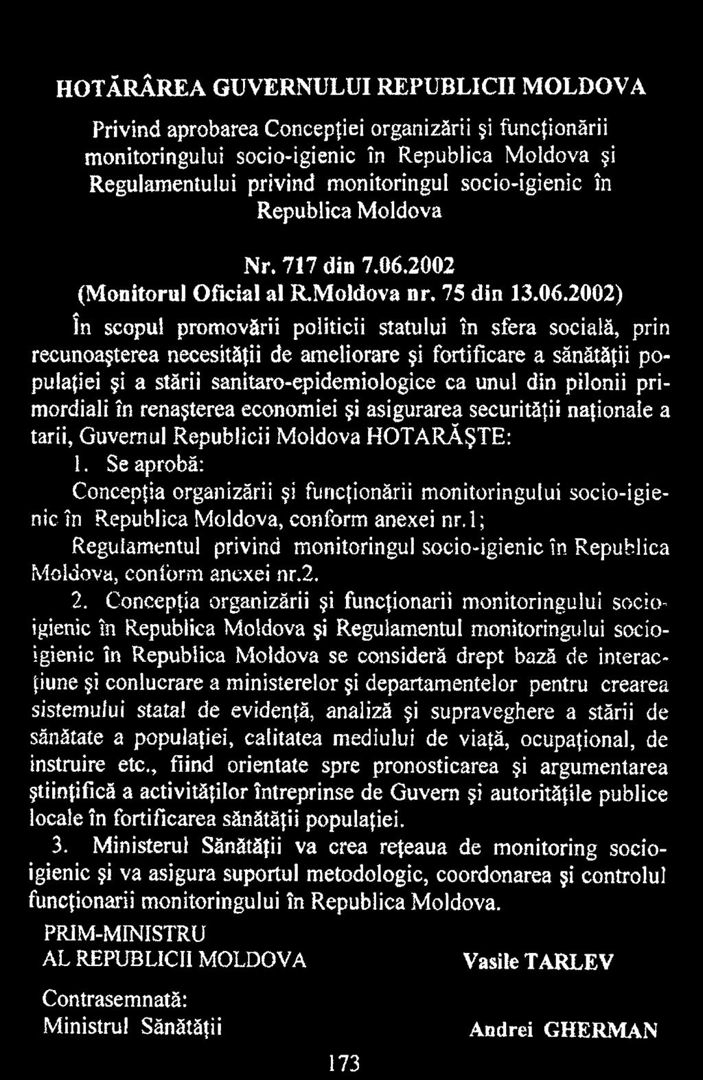 pilonii primordiali în renaşterea economiei şi asigurarea securităţii naţionale a tarii, Guvernul Republicii Moldova HOTĂRĂŞTE: 1.