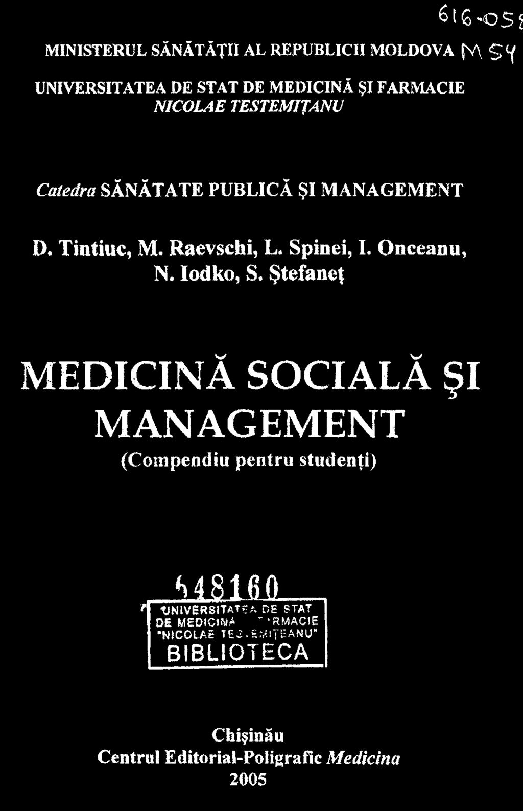 Ştefaneţ MEDICINĂ SOCIALĂ ŞI MANAGEMENT (C om pen d iu pentru studen ţi) f