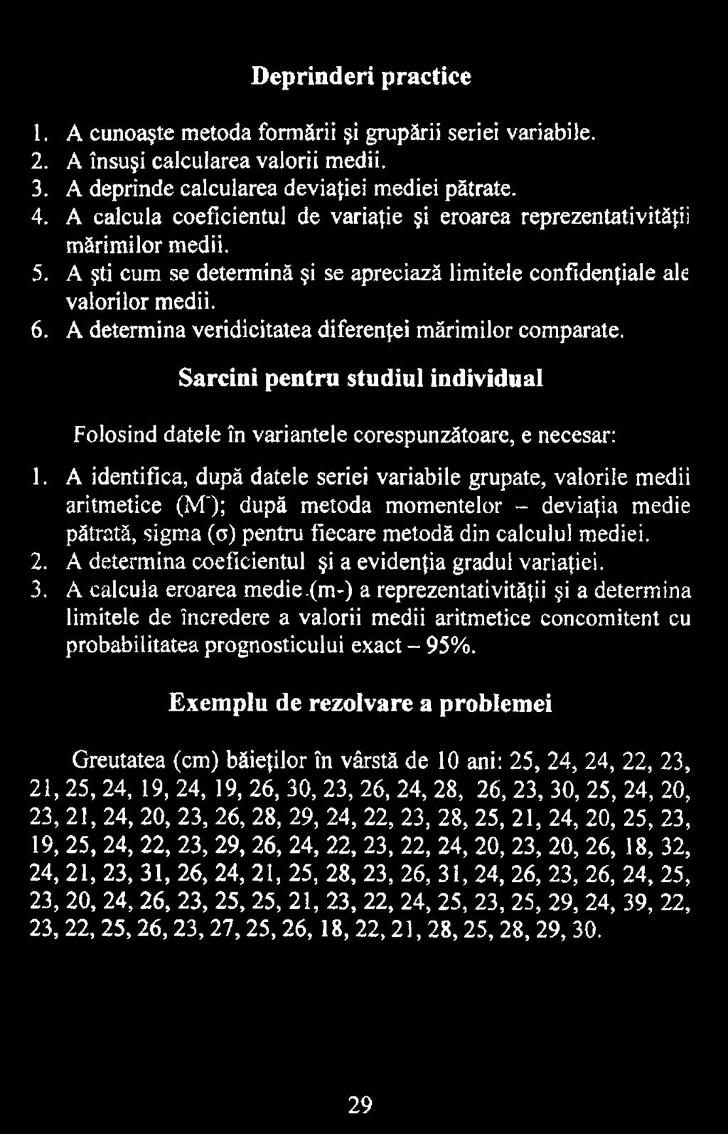 A determina coeficientul şi a evidenţia gradul variaţiei. 3. A calcula eroarea medie.