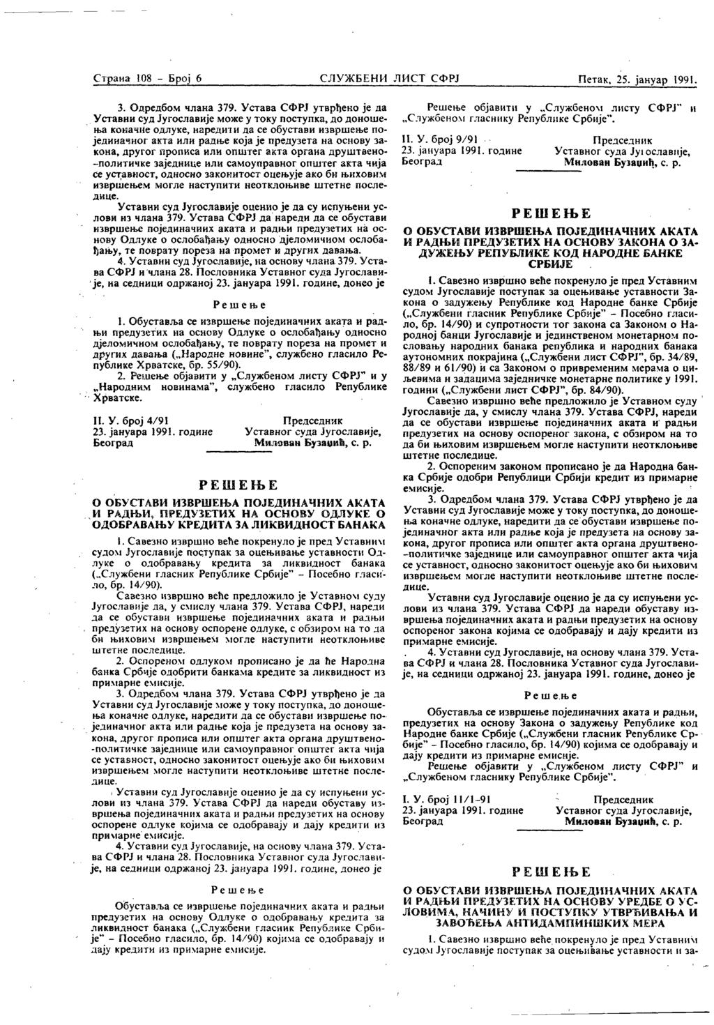 Страна 102 - Број 6 СЛУЖБЕНИ ЛИСТ СФРЈ Петак, 25. јануар 1991. 3. Одредбом члана 379.