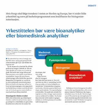 DEBATT Bioingeniør en yrkestittel under utvikling Av Rita von der Fehr Fagstyreleder i BFI I Bioingeniøren nr.