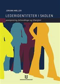 Last ned Lederidentiteter i skolen - Jorunn Møller Last ned Forfatter: Jorunn Møller ISBN: 9788215002873 Antall sider: 235 Format: PDF Filstørrelse:21.