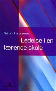 Last ned Ledelse i en lærende skole - Sølvi Lillejord Last ned Forfatter: Sølvi Lillejord ISBN: 9788215001401 Antall sider: 255 Format: PDF Filstørrelse:34.