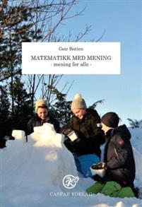 Last ned Matematikk med mening - Geir Botten Last ned Forfatter: Geir Botten ISBN: 9788290898712 Antall sider: 262 Format: PDF Filstørrelse:12.