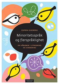 Last ned Minoritetsspråk og flerspråklighet - Espen Egeberg Last ned Forfatter: Espen Egeberg ISBN: 9788202496142 Antall sider: 221 Format: PDF Filstørrelse:27.