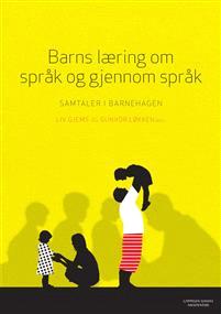 Last ned Barns læring om språk og gjennom språk Last ned ISBN: 9788202341862 Antall sider: 234 Format: PDF Filstørrelse:34.
