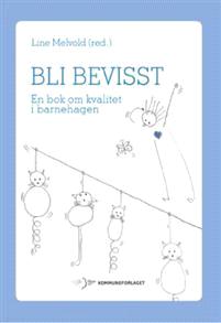 Last ned Bli bevisst Last ned ISBN: 9788244622561 Antall sider: 112 Format: PDF Filstørrelse:11.