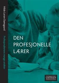 Last ned Den profesjonelle lærer - Hilde Larsen Damsgaard Last ned Forfatter: Hilde Larsen Damsgaard ISBN: 9788202322328 Antall sider: 202 Format: PDF Filstørrelse:33.