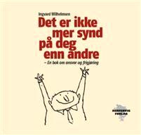 Last ned Det er ikke mer synd på deg enn andre - Ingvard Wilhelmsen Last ned Forfatter: Ingvard Wilhelmsen ISBN: 9788282161350 Format: PDF Filstørrelse:38.