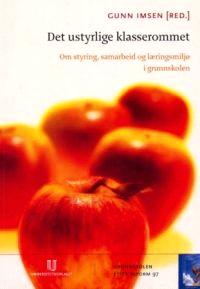 Last ned Det ustyrlige klasserommet Last ned ISBN: 9788215004433 Antall sider: 264 Format: PDF Filstørrelse:39.